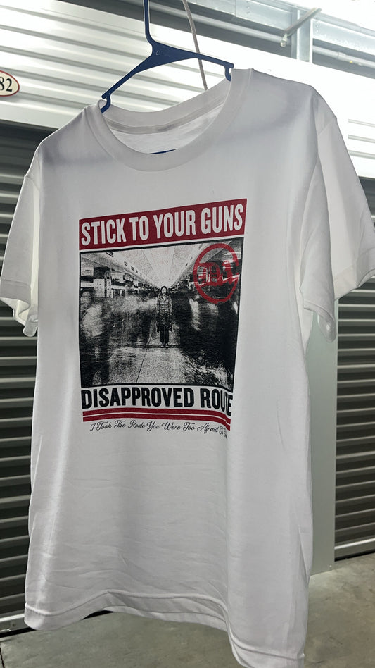 Stick To Your Guns tee